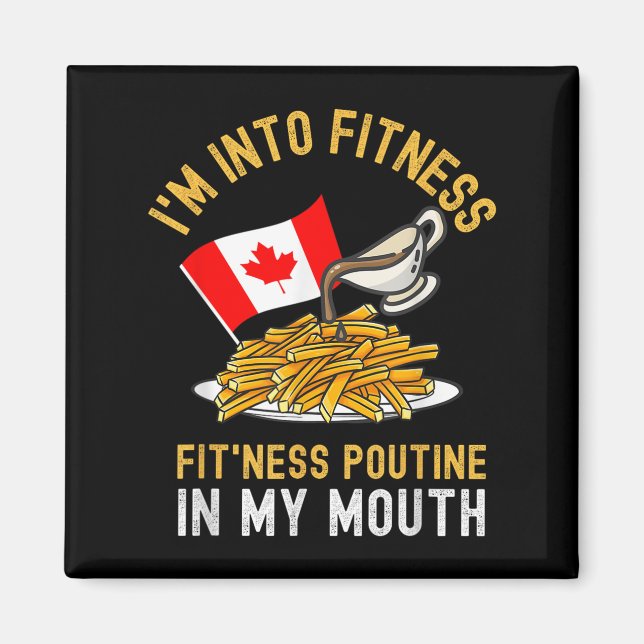 Funny Poutine Routine Im Fitness Canadien Magnet (Vorne)