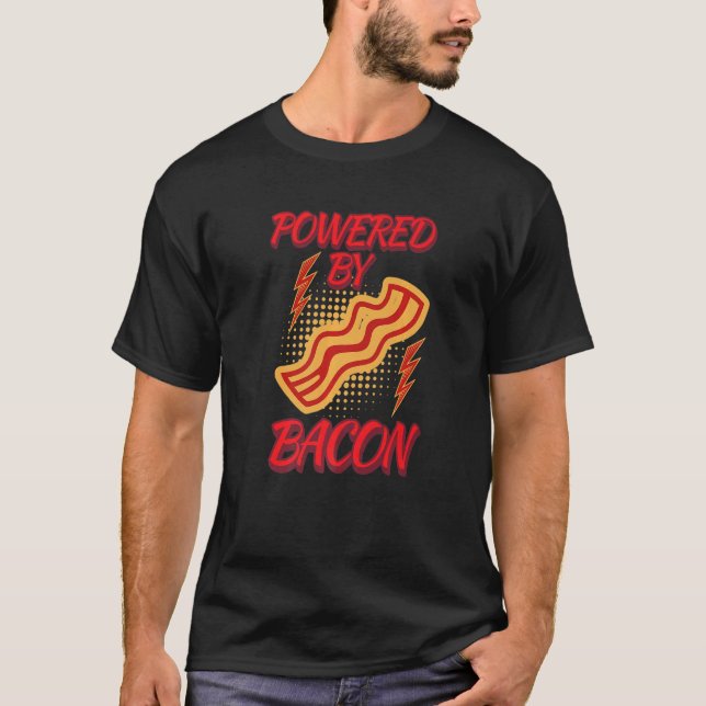Funny Powered By Bacon Humor Shirt Bacon Lover Jok (Vorderseite)