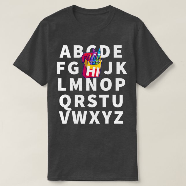 Funny Pre K Kindergarten Hi Alphabet Zurück zum Sc T-Shirt (Design vorne)