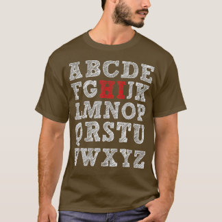 Funny Pre K Kindergarten Hi Alphabet Zurück zum Sc T-Shirt