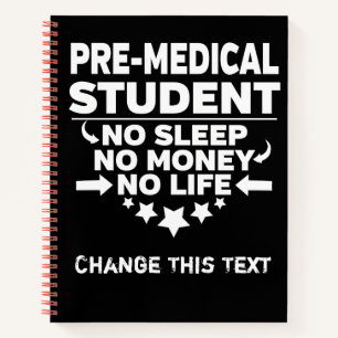 Funny Pre-Medical Uni Student kein Leben oder Geld Notizbuch