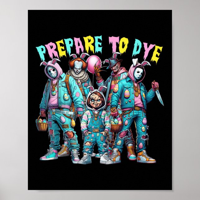 Funny Prepare to Groovy Dye Bunny Easter Horror Dy Poster (Vorne)