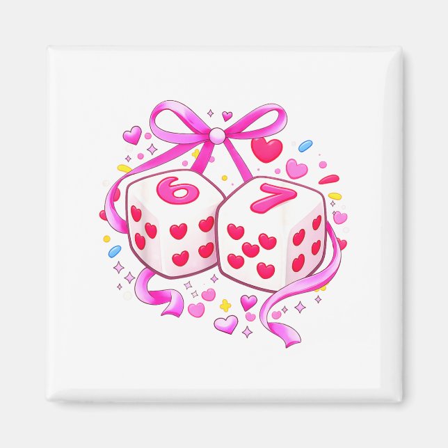 Funny Preppy 67 Valentine Six Seven Dice 6 7 Women Magnet (Vorne)