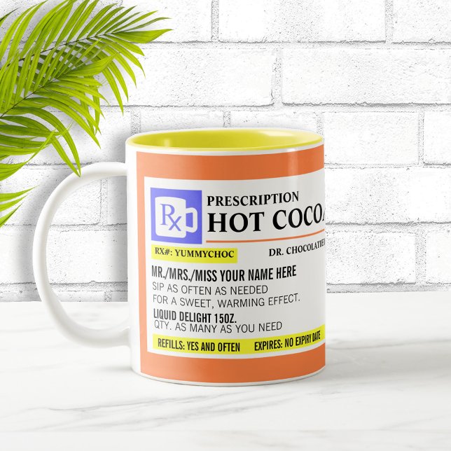 Funny Prescription Hot Cocoa Tasse (Von Creator hochgeladen)