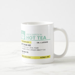 Funny Prescription Hot Tee Kaffeetasse