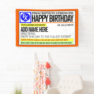 Funny Prescription Label Happy Birthday Banner