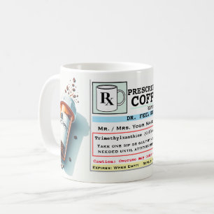 Funny Prescription Label RX Tasse