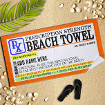 Funny Prescription Label Strandtuch<br><div class="desc">Wenn Sie jemals einen Grund für einen Schlag an den Strand gehabt haben,  wie wäre es dann mit einem verschreibungspflichtigen Strandtuch,  das Ihr Arzt Sandy Shores bestellt hat?! Dieses spaßige Strandtuch ist für ein einmaliges Geschenk ideal.</div>