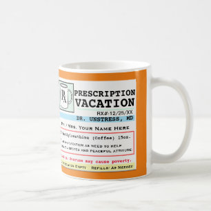 Funny Prescription RX Ferien Tasse