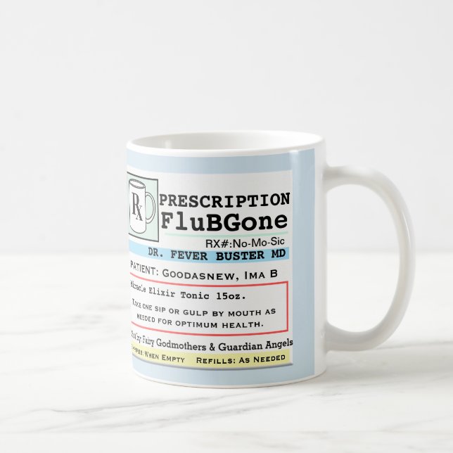 Funny Prescription RX Flu Remedy Kaffeetasse (Rechts)