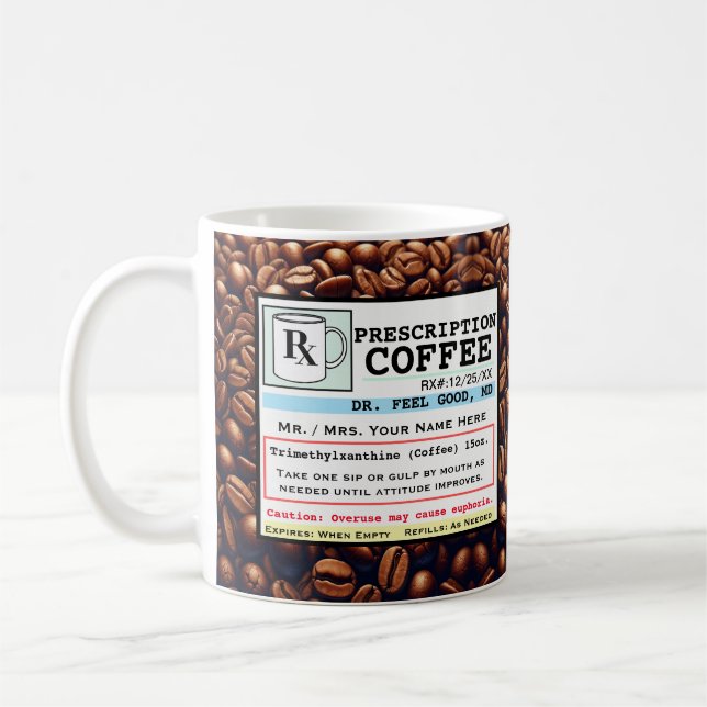 Funny Prescription RX Kaffee Anpassbare Tasse (Links)