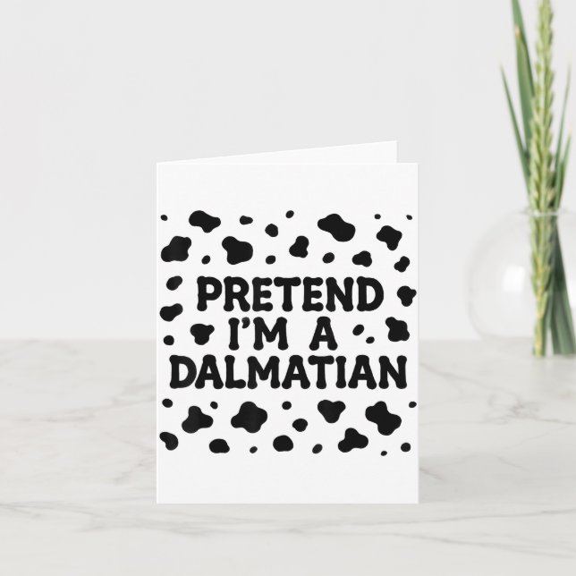Funny Pretend I'm A Dalmatian Dog Lazy Halloween D Karte (Vorderseite)