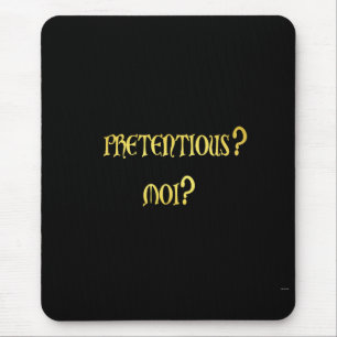Funny Pretently Joke Mousepad