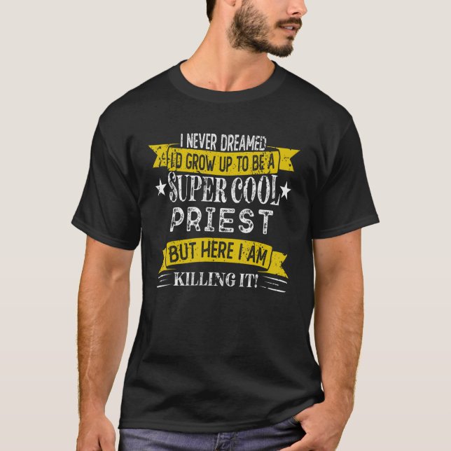 Funny Priest Shirts Job Title Professions (Vorderseite)