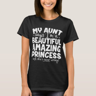 Funny Princess einzigartiges Geschenk für Nichte v T-Shirt