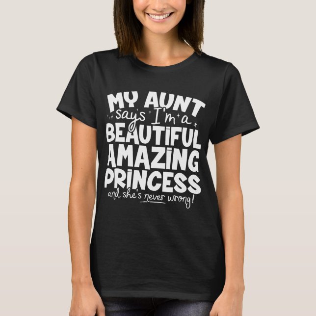 Funny Princess einzigartiges Geschenk für Nichte v T-Shirt (Vorderseite)