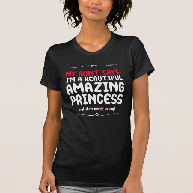 Funny Princess Einzigartiges Geschenk für Nichte v T-Shirt (Vorderseite)