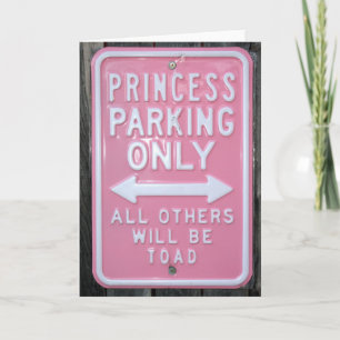 Funny Princess Parking Only Sign Karte