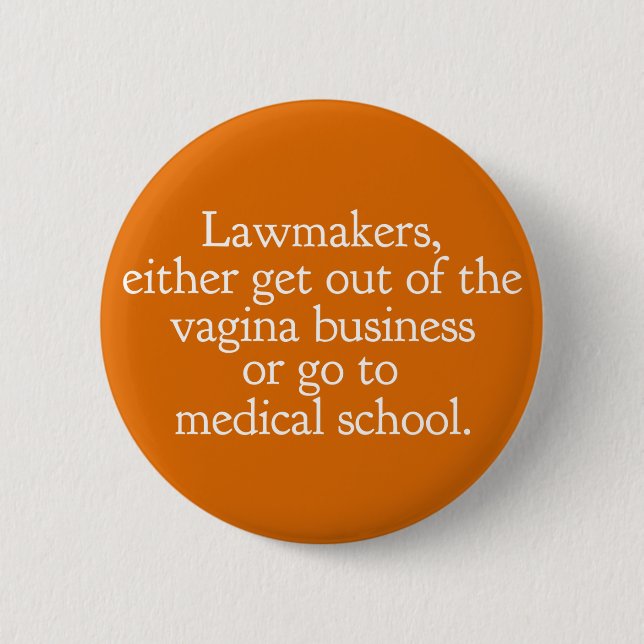 Funny Pro Choice Button (Vorderseite)