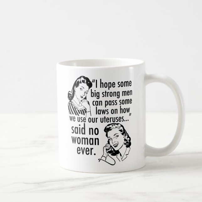 Funny Pro Choice Retro feministischer politischer  Kaffeetasse (Rechts)