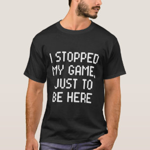 Funny Pro Gamer Videogames Nerd Sprichwort Games F T-Shirt