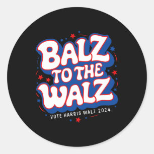 Funny Pro Kamala Harris Walz Wahl 2024 Balz bis Runder Aufkleber