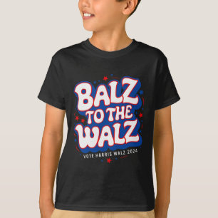 Funny Pro Kamala Harris Walz Wahl 2024 Balz bis T-Shirt