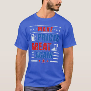 Funny Pro Trump-Unterstützer machen Gaspreise zum T-Shirt