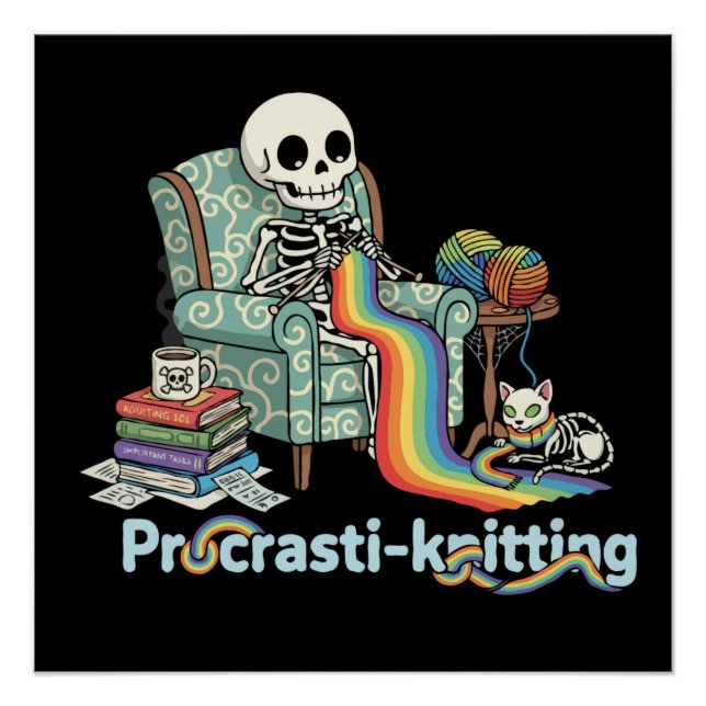 Funny Procrasti Strickskelett und Katze mit Poster (Vorderseite)