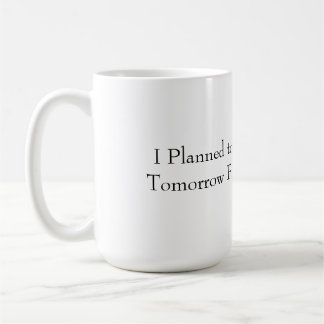 Funny Productive Mug Kaffeetasse