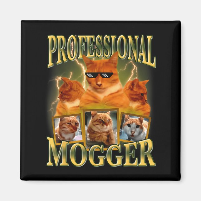 Funny Professional Mogger Cat Meme Mewing Looksmax Magnet (Vorne)