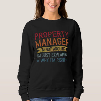 Funny Professional Quote Property Manager Sweatshirt