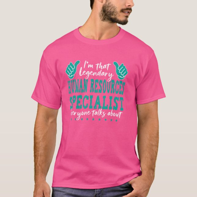 Funny Professione Zitat Legendary Human Resources  T-Shirt (Vorderseite)