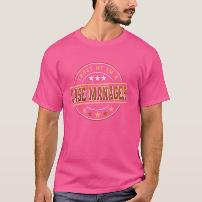 Funny Professionelle Quote als Fallmanager T-Shirt (Vorderseite)