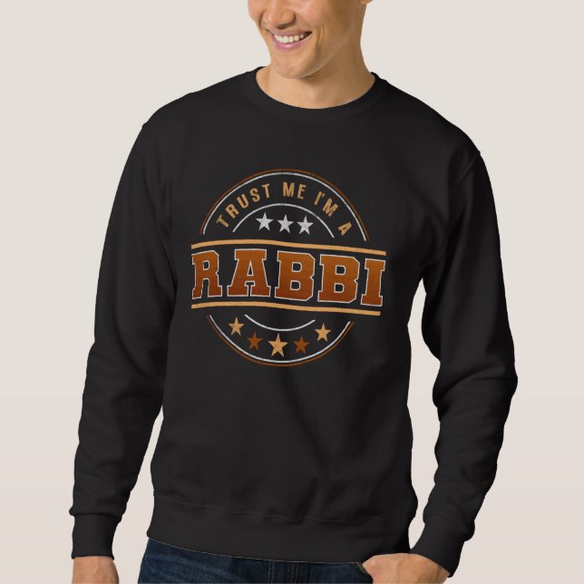 Funny Professionelle Zitat im Rabbi Sweatshirt (Vorderseite)