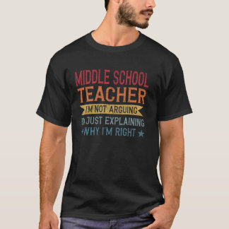 Funny Professionelle Zitat Mittelschullehrer T-Shirt