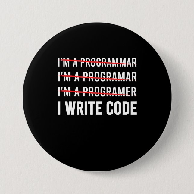 Funny Programmer I Wite Code Button (Vorderseite)