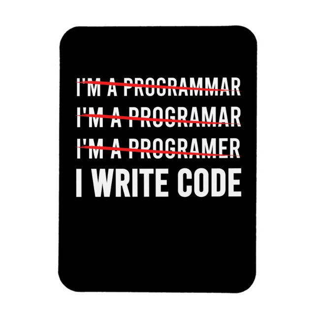Funny Programmer I Wite Code Magnet (Vertikal)