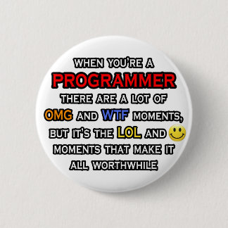 Funny Programmer ... OMG WTF LOL Button