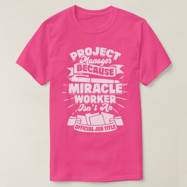 Funny Project Manager-Geschenk T-Shirt (Design vorne)