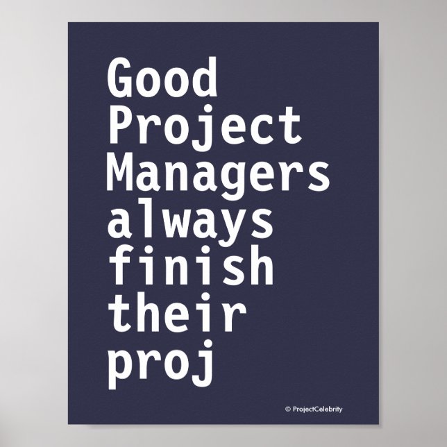 Funny Project Managers Zitat Cruel Misquote PMO Poster (Vorne)