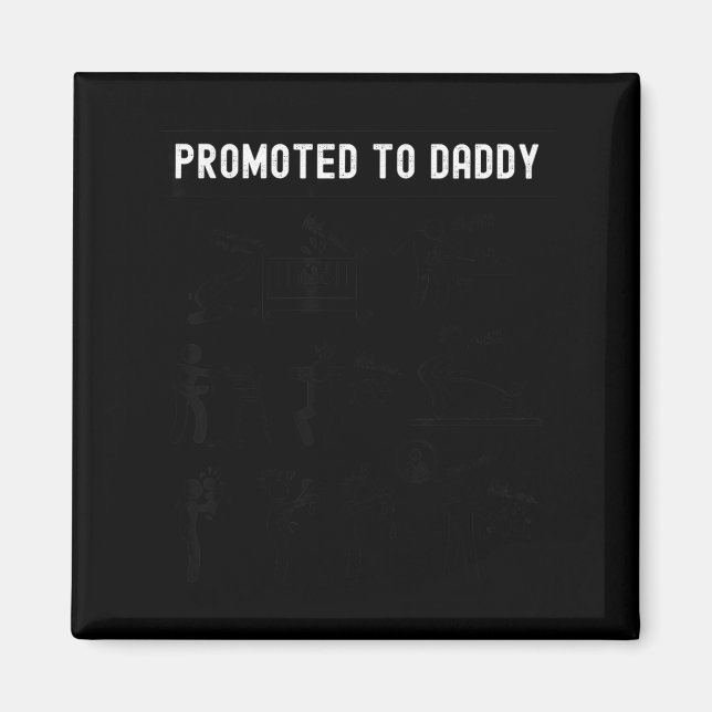 Funny Promoted To Daddy Baby Gift For New Daddy 20 Magnet (Vorne)