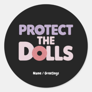Funny Protect the Dollars: Trans Women Solidarity Runder Aufkleber