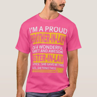 Funny Proud Bruder in Law Geschenke von Schwester  T-Shirt