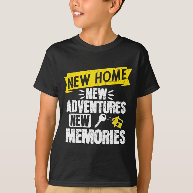 Funny Proud Homeowner New Homenew Adventures New M T-Shirt (Vorderseite)
