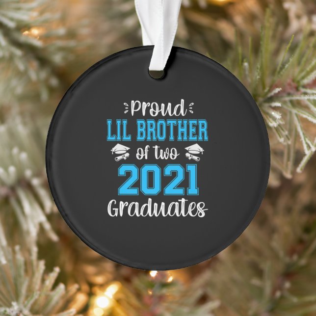 Funny Proud Lil Bruder von 2021 Absolventen Ornament (Baum)