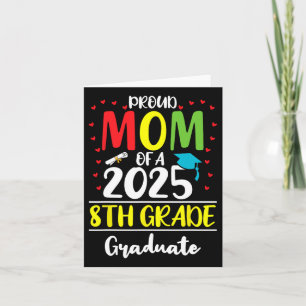 Funny Proud Mama eines Cl of 2025 8. Grade Graduat Karte