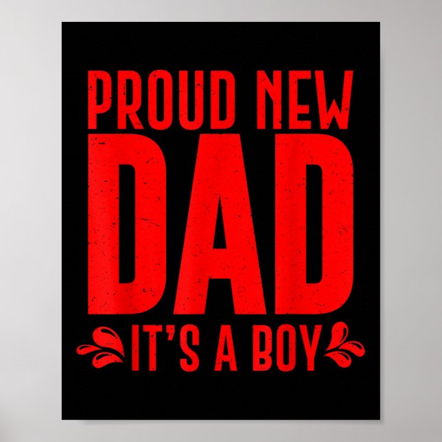 Funny Proud New Dad It's A Boy Gift For Men Cool N Poster (Vorne)