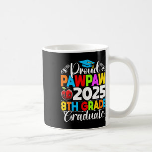 Funny Proud Pawpaw mit einer Cl of 2025 8th Grade Kaffeetasse