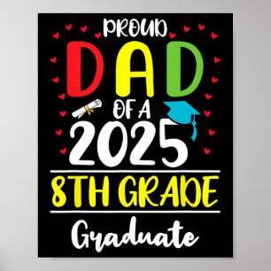 Funny Proud Vater eines Cl of 2025 8. Grade Gradua Poster